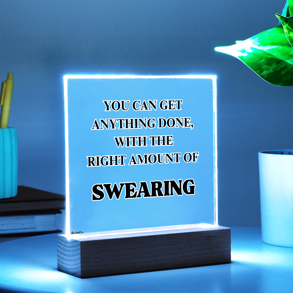 Motivational Quote - LED Acrylic