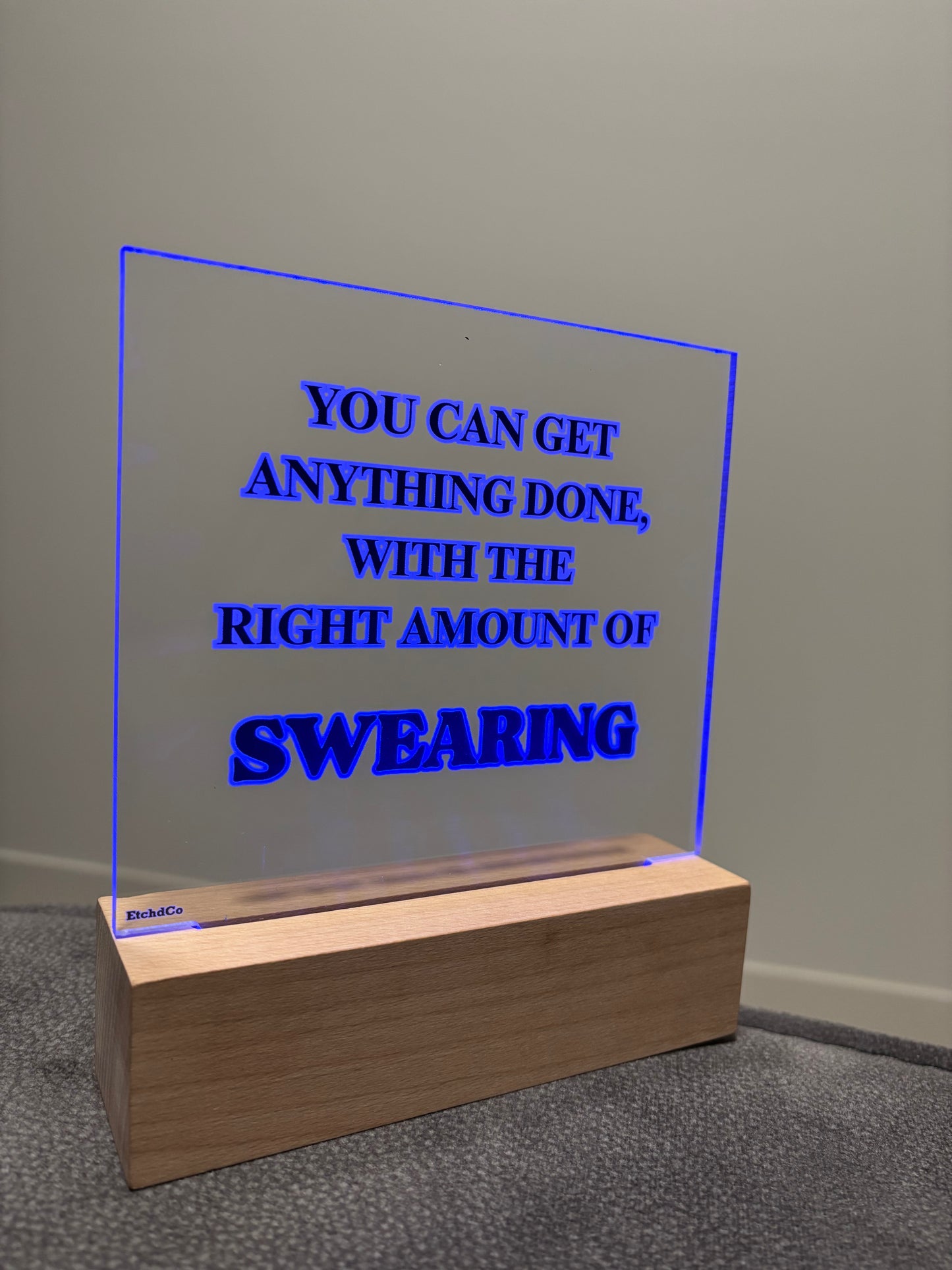Motivational Quote - LED Acrylic