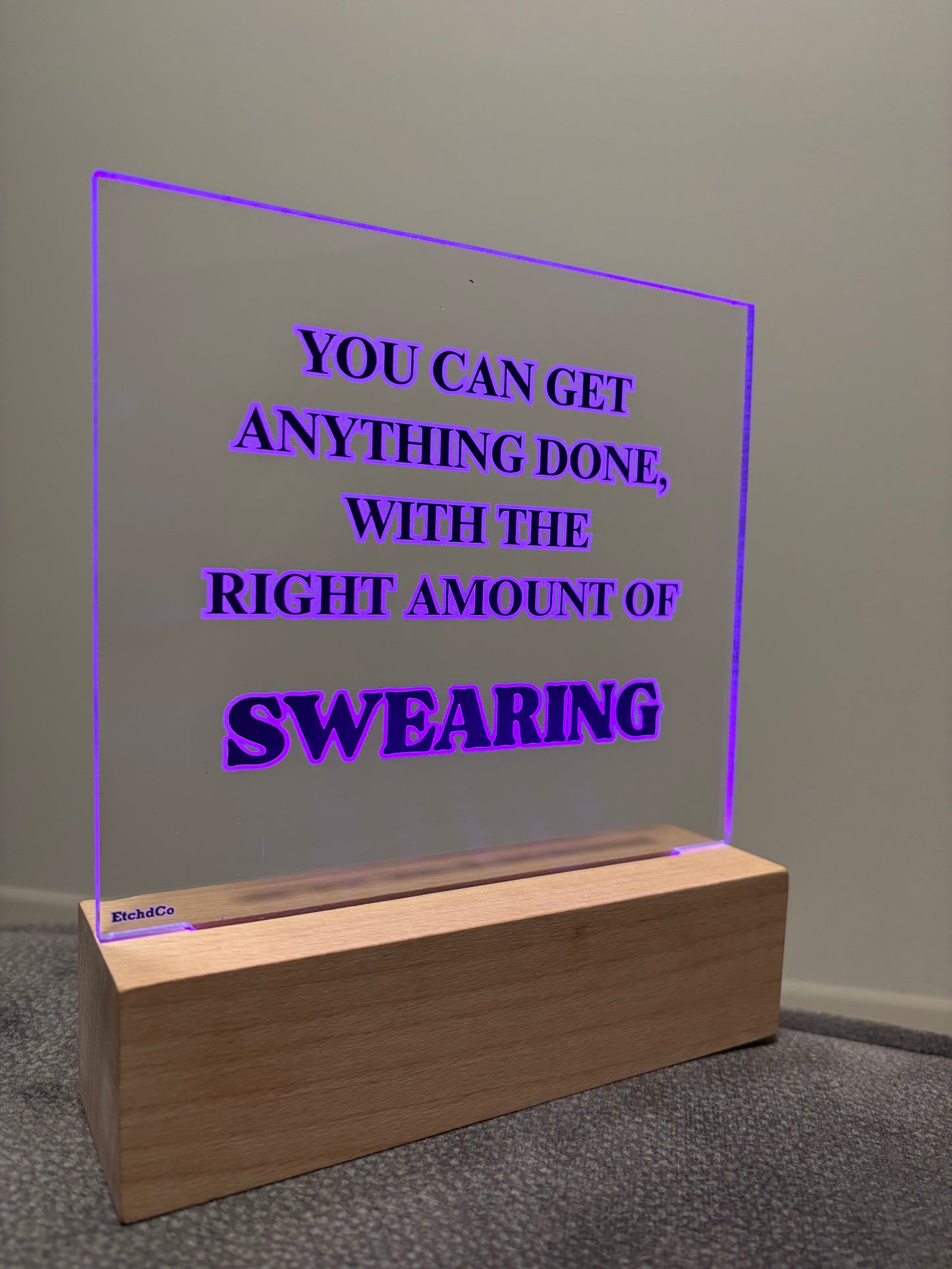 Motivational Quote - LED Acrylic