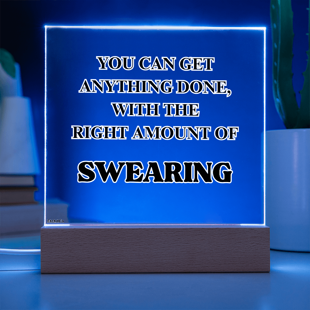 Motivational Quote - LED Acrylic